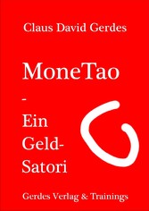 Monetao - ein Geld-Satori