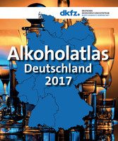 Alkoholatlas Deutschland 2017