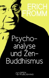 Psychoanalyse und Zen-Buddhismus - Psychoanalysis and Zen Buddhism