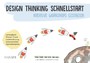 Design Thinking Schnellstart - Kreative Workshops gestalten