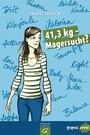 41,3 kg - Magersucht? - Graphic Novel