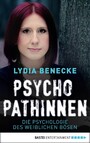 Psychopathinnen - Die Psychologie des weiblichen Bösen