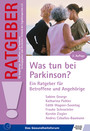 Was tun bei Parkinson? - Ein Ratgeber für Betroffene und Angehörige