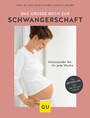 Das große Buch zur Schwangerschaft - Umfassender Rat für jede Woche