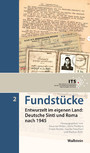 Fundstücke - Entwurzelt im eigenen Land: Deutsche Sinti und Roma nach 1945