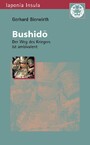 Bushido - Der Weg des Kriegers ist ambivalent