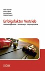 Erfolgsfaktor Vertrieb - Versicherungsprodukte - Vertriebswege - Vergütungssysteme