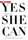 Yes she can - Die Zukunft des Managements ist weiblich