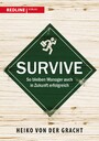 Survive - So bleiben Manager auch in Zukunft erfolgreich