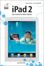 iPad 2 - Das Internet in Ihren Händen (DRM-frei)