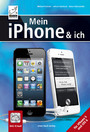 Mein iPhone & ich - für iPhone 5 und iOS 6 - inkl. iCloud