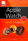 Apple Watch - watchOS 3 Handbuch