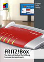FRITZ!Box - Von der optimalen Einrichtung bis zum Heimnetzwerk