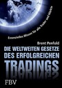 Die weltweiten Gesetze des erfolgreichen Tradings - Essentielles Wissen für alle Trader und alle Märkte