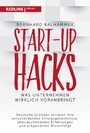 Start-up Hacks - Was Unternehmen wirklich voranbringt