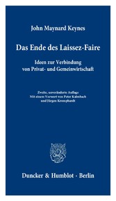 Das Ende des Laissez-Faire. - Ideen zur Verbindung von Privat- und Gemeinwirtschaft.