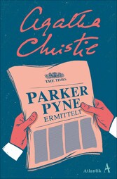 Parker Pyne ermittelt - Kriminalistische Erzählungen