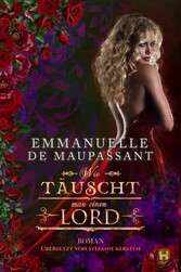 Wie täuscht man einen Lord - Historischer Liebesroman (Handbuch einer Lady 3)