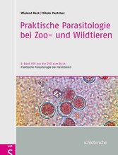 Praktische Parasitologie bei Zoo- und Wildtieren - E-Book PDF aus der DVD zum Buch: Praktische Parasitologie bei Heimtieren
